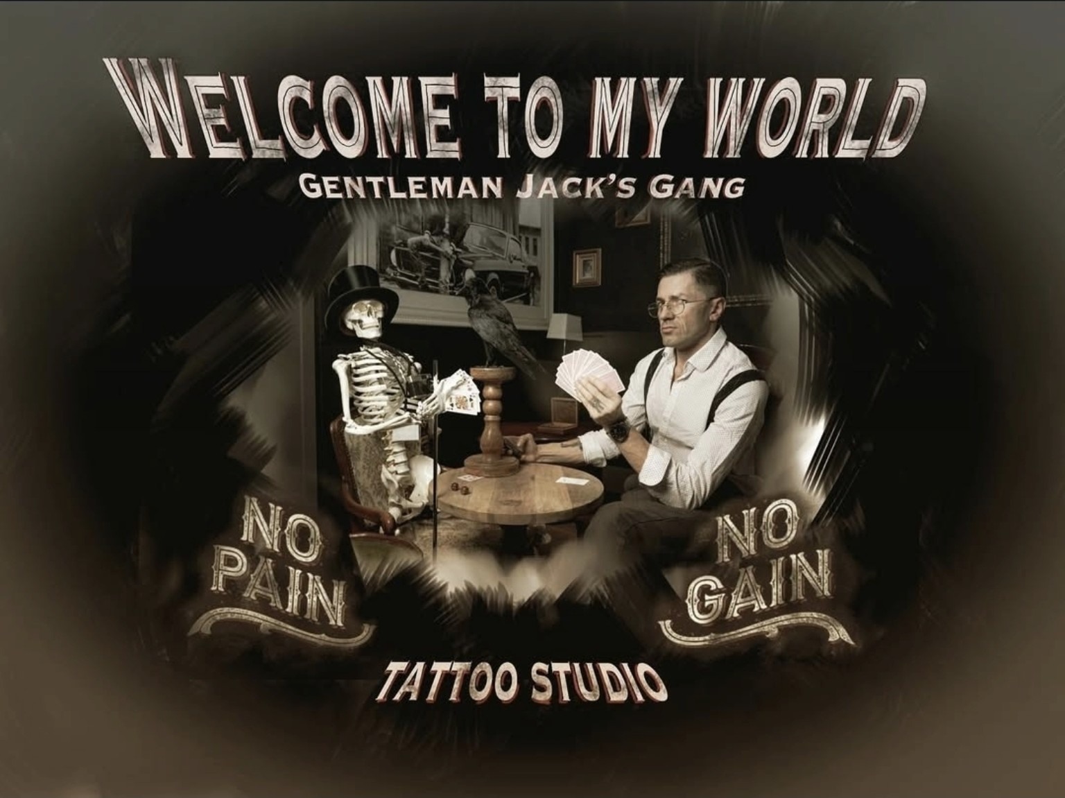 Gentleman Jack's Gang Tattoo Studio – Welcome to my World